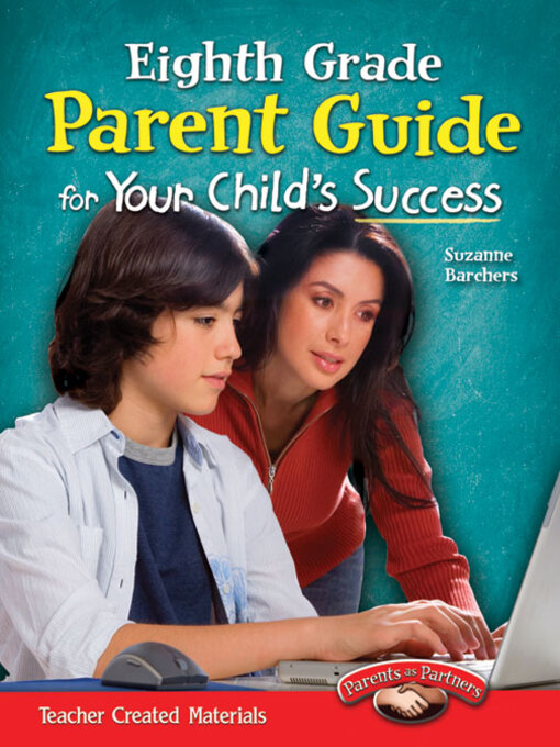 Title details for Eighth Grade Parent Guide for Your Child's Success by Suzanne Barchers - Available